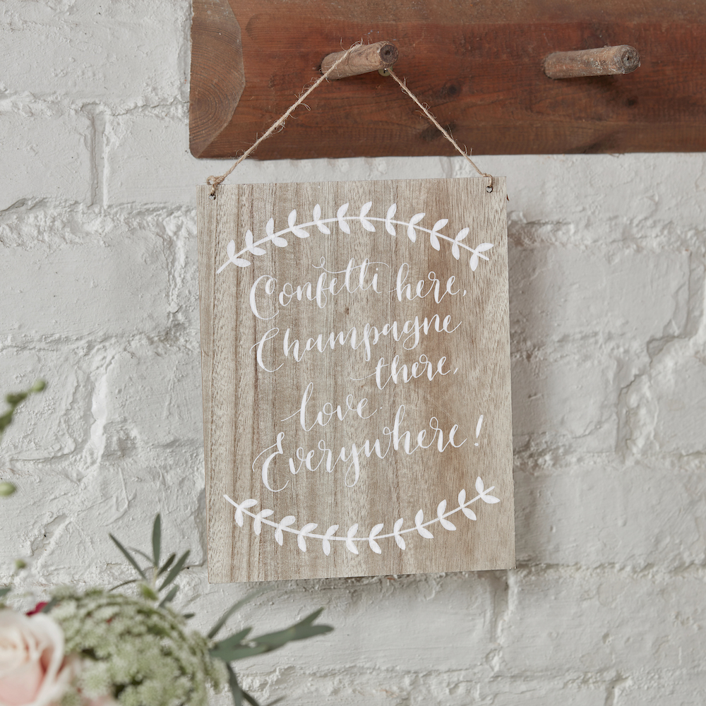 Confetti Here, Drinks There, Love Everywhere Wooden Sign - Boho